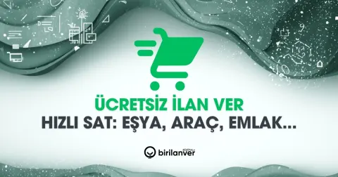 Ücretsiz İlan Ver, Hızlı Sat: 2026 Rehberi