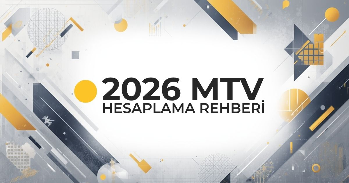 2026 MTV Hesaplama Rehberi: Motorlu Taşıtlar Vergisi