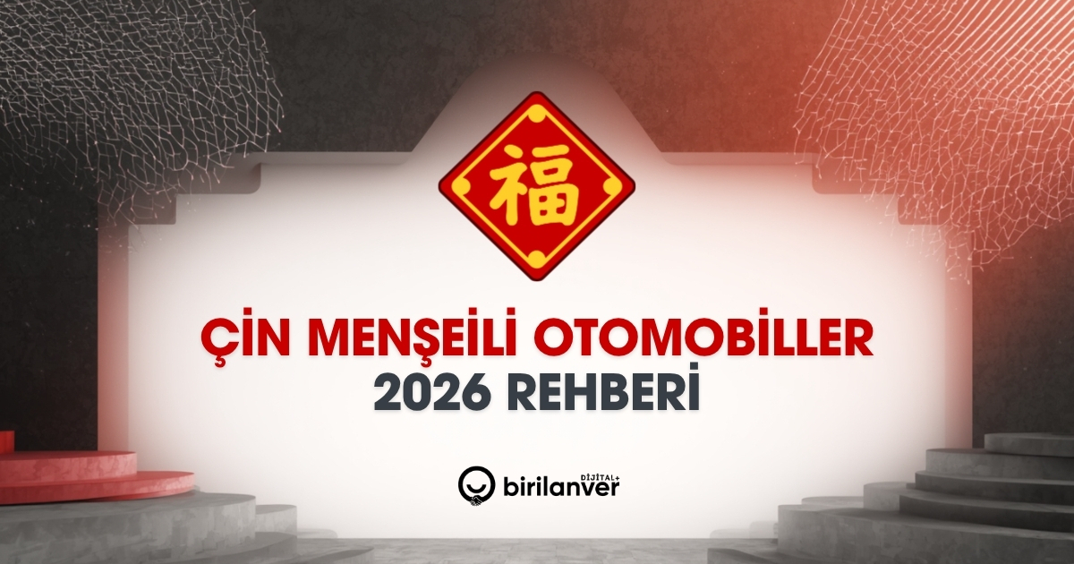 Çin Menşeili Otomobiller 2026