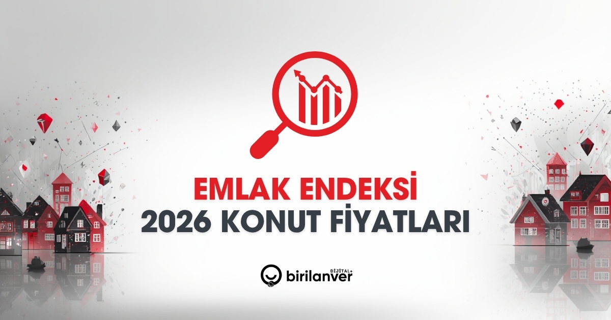 Emlak Endeksi ile Bölge Bölge Analiz